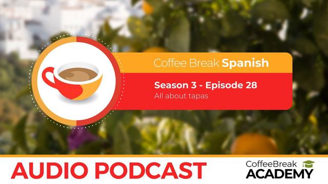 Si clauses in Spanish | Coffee Break Spanish Podcast S3E28 смотреть онлайн