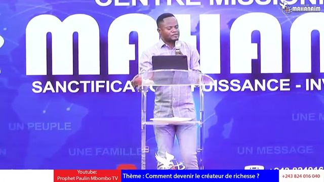 Prophète Paulin MBOMBO Comment devenir créateur de richesses Mercredi 04 Mai 2022 смотреть онлайн