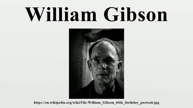 William Gibson смотреть онлайн