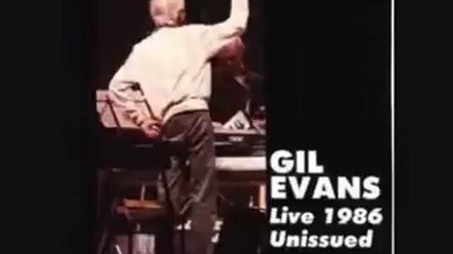 Boogie Stop Shuffle - Gil Evans Orchestra 1986 смотреть онлайн