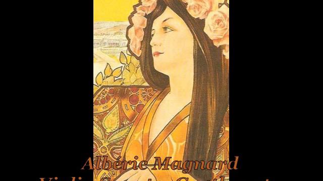 Albéric Magnard (マニャール,ヴァイオリンソナタ 4楽章) Violin Sonata G, 4th mvt смотреть онлайн