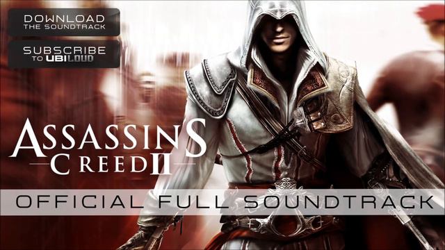 Assassin's Creed 2 Full Soundtrack смотреть онлайн