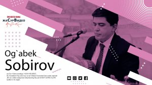 Og`abek Sobirov