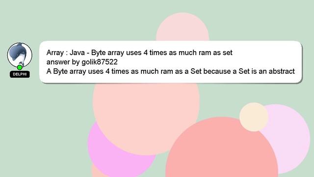 Array : Java - Byte array uses 4 times as much ram as set смотреть онлайн