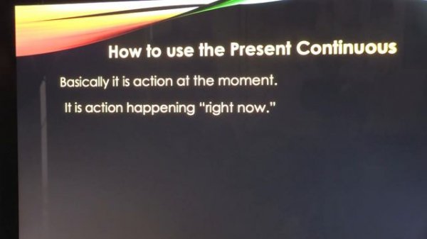 The present continuous