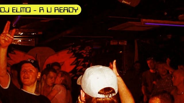DJ Elmo - R U Ready смотреть онлайн