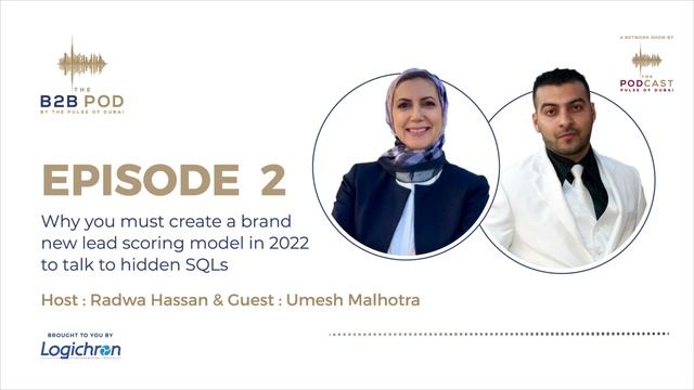The B2B POD Episode 2: Why You Need A New Lead Scoring Model In 2022 To Talk To Hidden SQLs смотреть онлайн