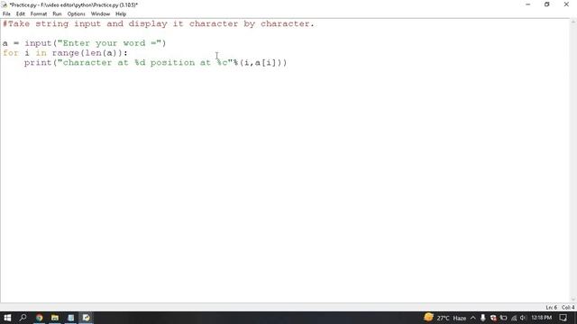 How to write a code of character by character in python idle. смотреть онлайн
