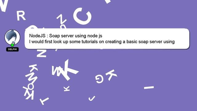 NodeJS : Soap server using node js смотреть онлайн