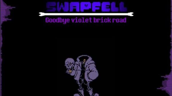 Swapfell [UndertaleAu] Papyrus theme - Goodbye violet brick road