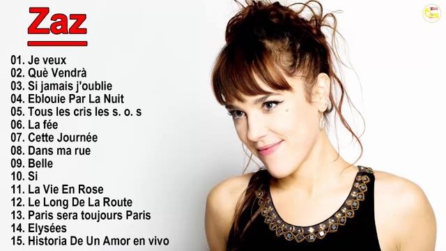 Zaz plus grands succès 2019 - Best of Zaz смотреть онлайн
