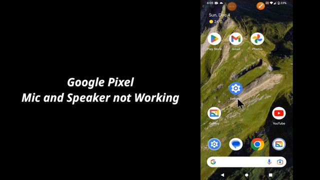 Google Pixel Mic and Speaker not Working смотреть онлайн