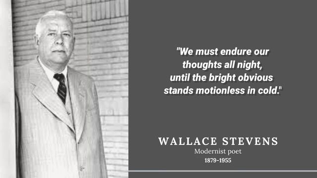 Inspiration Quotes Life and Quotes Wise By "Wallace Stevens". The Author Of The Collected Poems смотреть онлайн