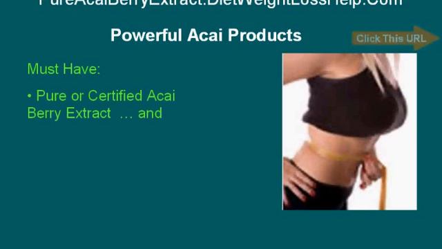 Get Pure Acai Berry Extract Products To Lose Those Excess Pounds! смотреть онлайн