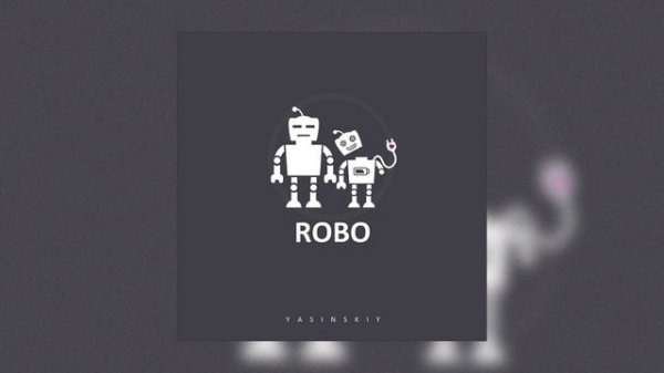 Yasinskiy - Robo