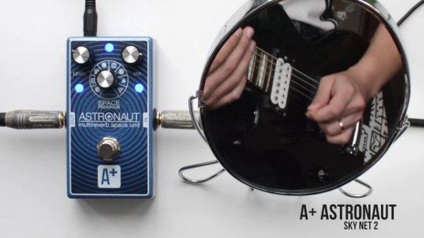 A+ (by Shift Line) - Astronaut (Space Reverb Unit)