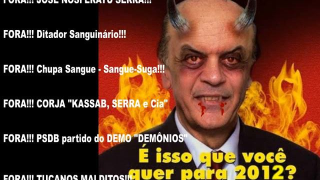 2012 FORA!!! JOSE NOSFERATU SERRA!!! FORA DEMÔNIO!!! смотреть онлайн