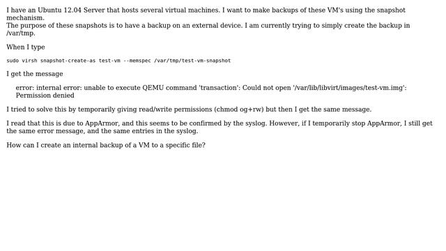 Ubuntu: virsh snapshot-create-as gives "unable to execute QEMU command `transaction`" смотреть онлайн