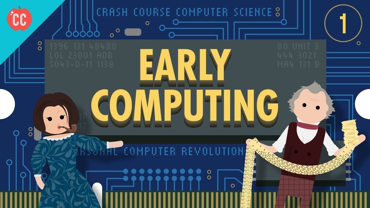 Early Computing: Crash Course Computer Science #1 смотреть онлайн