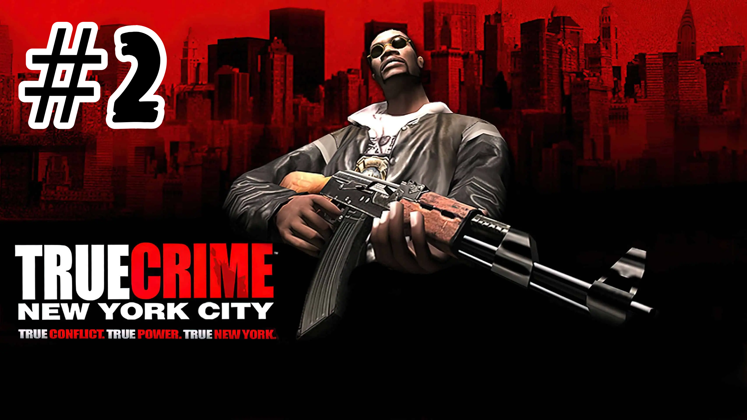 True Crime: New York City - Плохой Хороший Полицейский #2 смотреть онлайн