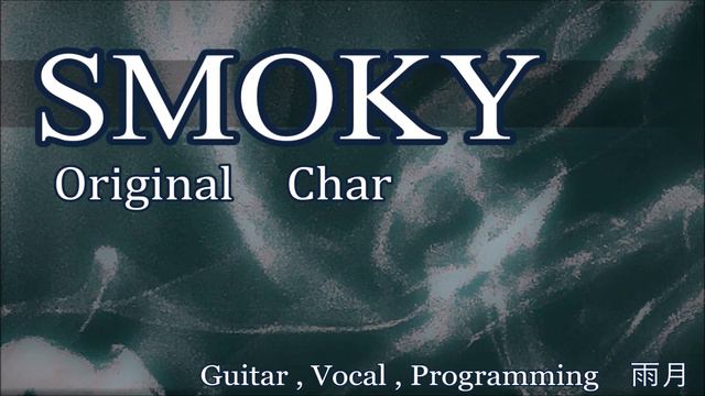 Char『SMOKY』(COVER) смотреть онлайн