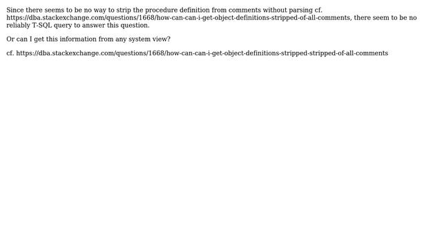 Databases: Can I determine if a stored procedure uses dynamic sql without parsing the definition? смотреть онлайн