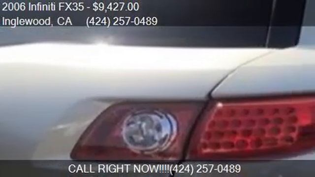 2006 Infiniti FX35 Base 4dr SUV For Sale In Inglewood, CA 90