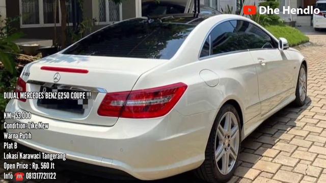 MURAH DAN MEWAH // MERCEDES BENZ E250 COUPE смотреть онлайн