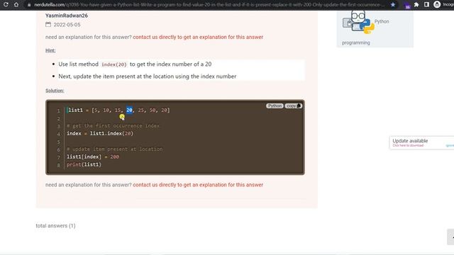 You have given a Python list Write a program to find value 20 in the list and if it is present смотреть онлайн