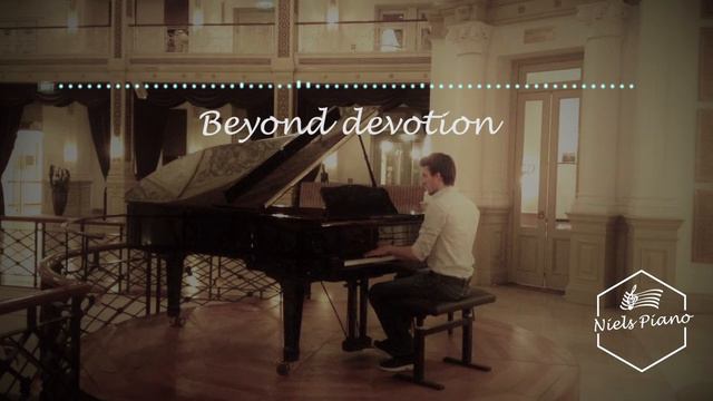 Niels Piano - Beyond devotion смотреть онлайн