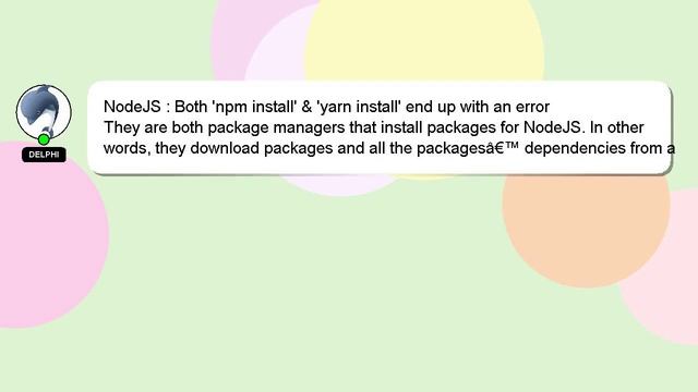 NodeJS : Both 'npm install' & 'yarn install' end up with an error смотреть онлайн