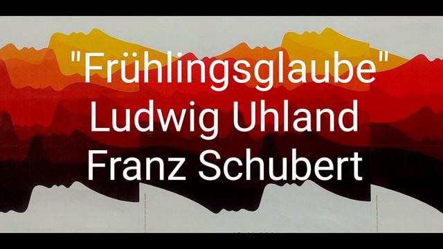 "Frühlingsglaube". Ludwig Uhland, 1812. Franz Schubert, 1820/1823, D 686. "Das junge Deutschland"! смотреть онлайн