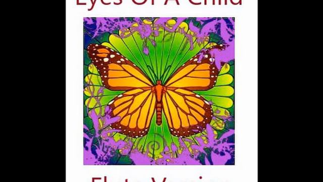 Through The Eyes Of A Child (Flute Version) смотреть онлайн