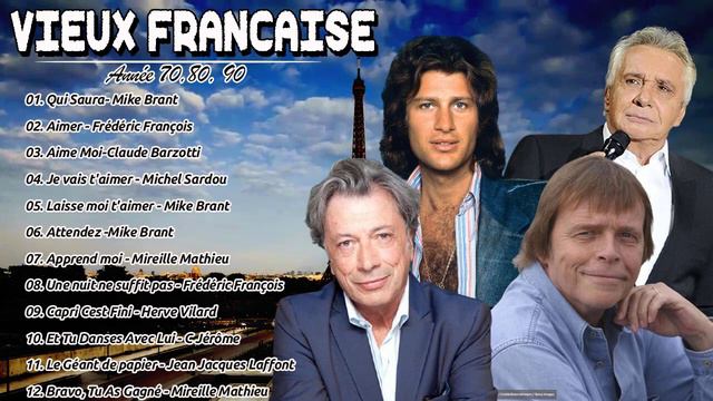 Chansons Francaise De Mike Brant, C.Barzotti,Pierre Bachelet,J.Jacques Goldman,Frédéric François смотреть онлайн