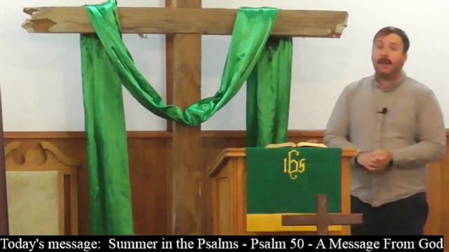 Summer In The Psalms #7 - Psalm 50 - A Message From God - Pastor Cary Gephart - 7/23/23 смотреть онлайн