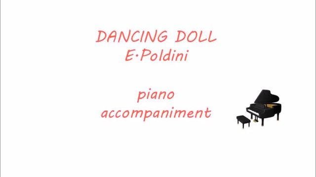 DANCING DOLL/E.Poldini piano accompaniment смотреть онлайн