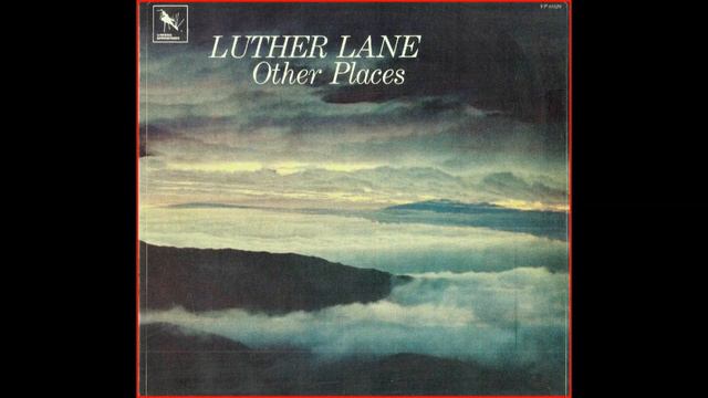 LUTHER LANE - Other Places 1978 [full album] смотреть онлайн