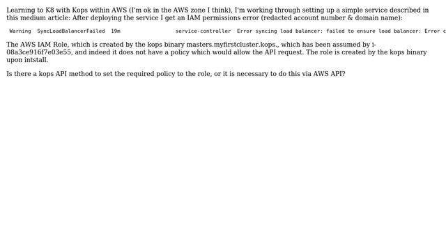 Kubernetes with kops in AWS - how to attach IAM policies to the IAM role used to create services? смотреть онлайн