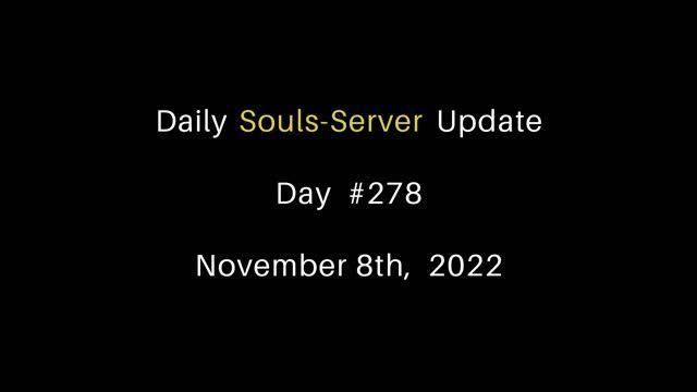 Daily Souls-Server Update: Day 278 смотреть онлайн