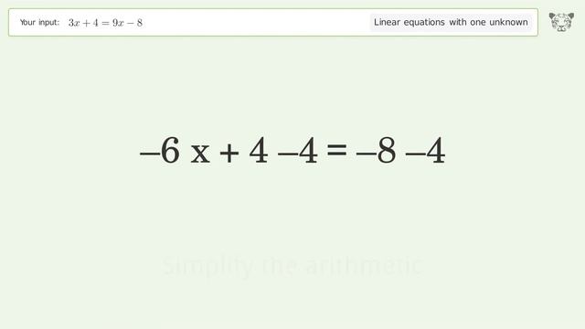 Linear equation with one unknown: Solve 3x+4=9x-8 step-by-step solution смотреть онлайн