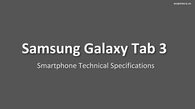 Samsung Galaxy Tab 3 Price and Specifications смотреть онлайн