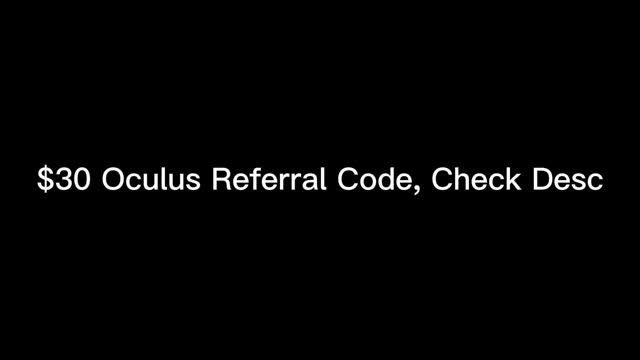 Free oculus quest $30 referral code смотреть онлайн