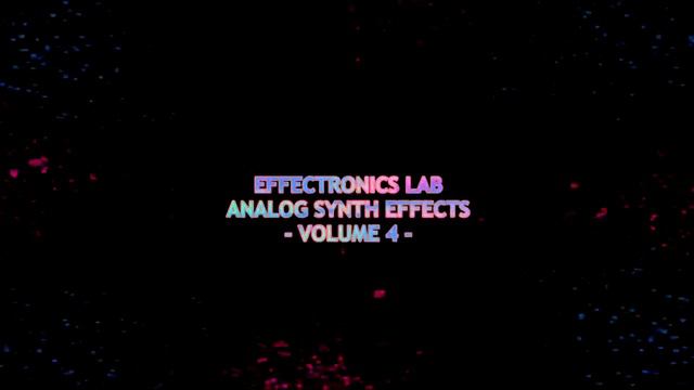 Effectronic Labs Analog Synth sound effect (Volume 4) смотреть онлайн