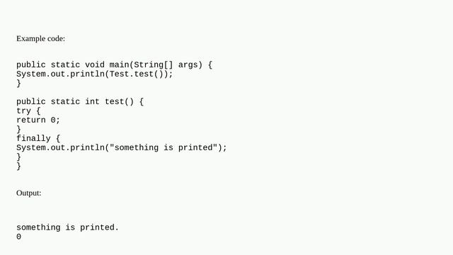 Does a finally block always get executed in Java? смотреть онлайн