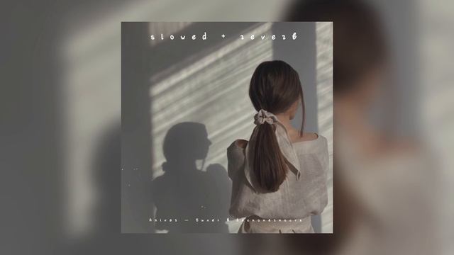 Anivar — Билет в бесконечность | slowed + reverb | смотреть онлайн