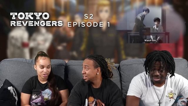 It is what it is | Tokyo Revengers S2 Ep 1 Reaction смотреть онлайн
