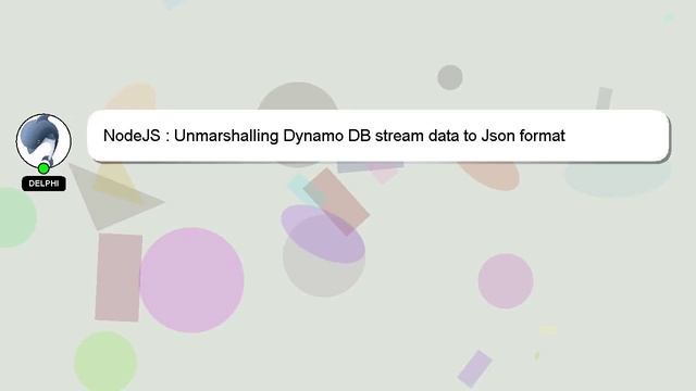 NodeJS : Unmarshalling Dynamo DB stream data to Json format смотреть онлайн