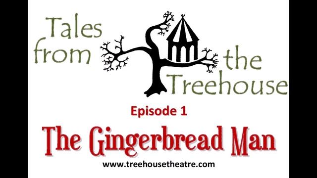 Tales from the Treehouse - Episode 1 - The Gingerbread Man смотреть онлайн