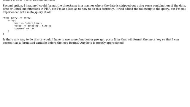 Wordpress: Time sort with meta_key using UNIX timestamp failing due to date differences смотреть онлайн