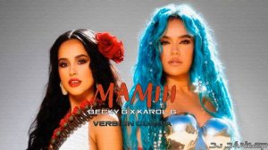 Becky G, KAROL G - MAMIII (Version Cumbia) - Dj Danger
